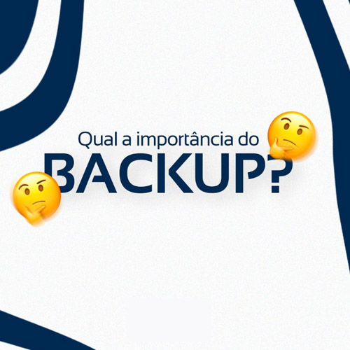 A importância do backup de dados